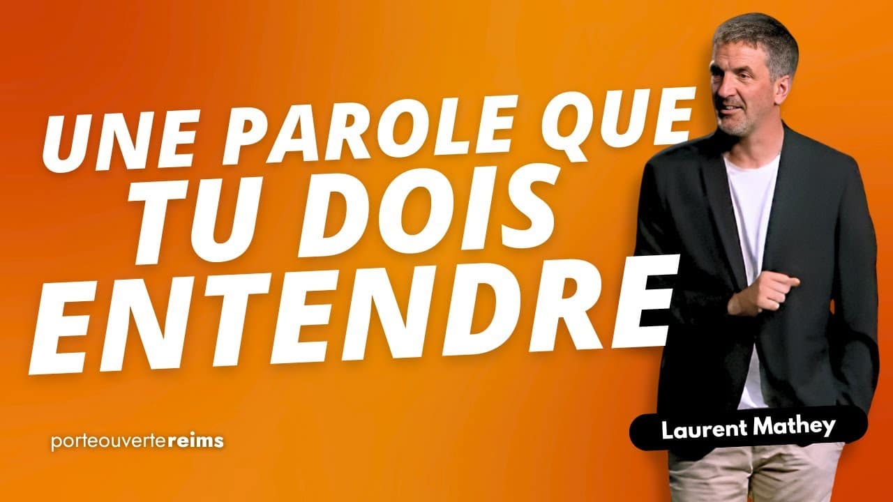 Culte en direct : Une parole que tu dois entendre – Porte Ouverte Reims